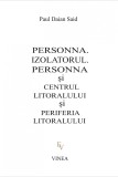 Paul Daian, Personna. Izolatorul
