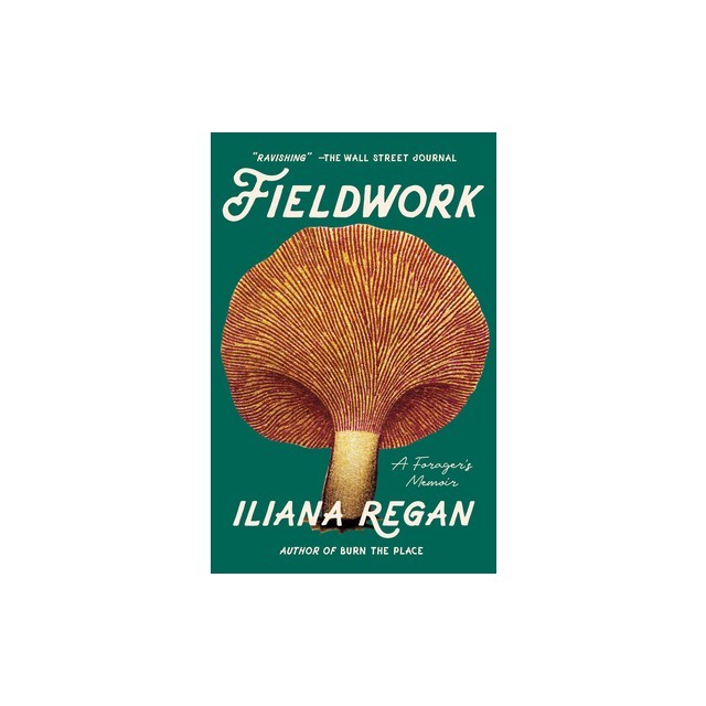 Fieldwork: A Forager's Memoir