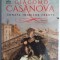 Giacomo Casanova. Sonata inimilor frante - Strukul Matteo
