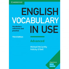 English Vocabulary in Use: Advanced Book with Answers: Vocabulary Reference and Practice