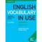 English Vocabulary in Use: Advanced Book with Answers: Vocabulary Reference and Practice