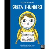 Kicsikből NAGYOK - Greta Thunberg - Mar&iacute;a Isabel Sanchez Vegara
