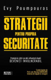 Strategii pentru propria securitate - Paperback brosat - Evy Poumpouras - Meteor Press