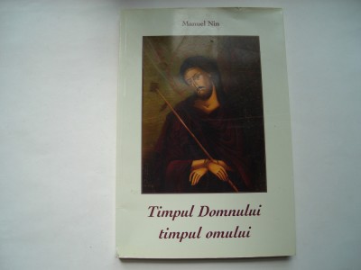 Timpul Domnului, timpul omului - Manuel Nin (greco-catolica) foto