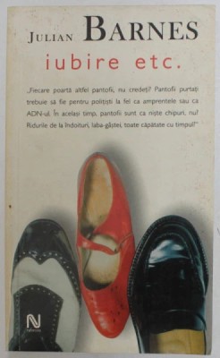 IUBIRE ETC. - JULIAN BARNES, Nemira T11 foto