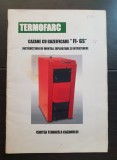 Cazane cu gazeificare "FI-GS". Instrucțiuni de montaj, exploatare și &icirc;ntreținere. Cartea tehnică a cazanului TERMOFARC