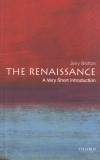 Jerry Brotton - The Renaissance. A Very Short Introduction