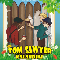 Tom Sawyer kalandjai - Mark Twain