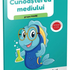 Cunoașterea mediului - grupa mare. Activități pentru preșcolari - Paperback brosat - *** - Gama