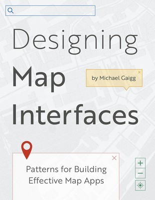 Designing Map Interfaces: Patterns for Building Effective Map Apps foto