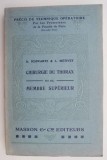 Chirurgie du thorax et du membre superieur - A. Schwartz, L. Metivet