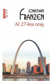 Al 27-lea oras - Jonathan Franzen