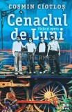 Cumpara ieftin Cenaclul de luni - 2021 - Cosmin Ciotlos (AH55)