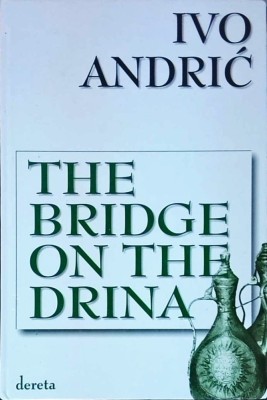 Ivo Andric - The Bridge On The Drina foto