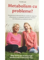 Pernille Lund - Metabolism cu probleme? (Editia: 2016) foto