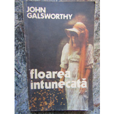 John Galsworthy - Floarea Intunecata