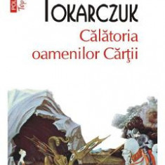 Calatoria oamenilor cartii - Olga Tokarczuk