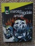MIROS DE MIGDALE AMARE. DIN NOTELE UNUI TRANSLATOR MILITAR-ELENA RJEVSKAIA