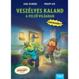 Vesz&eacute;lyes kaland a felső vil&aacute;gban - Philipp Ach