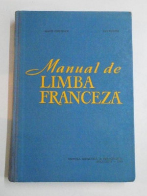 MANUAL DE LIMBA FRANCEZA de MATEI CRISTESCU , ION CLIMER , 1965 foto