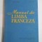 MANUAL DE LIMBA FRANCEZA de MATEI CRISTESCU , ION CLIMER , 1965