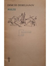 Dimcio Debelianov - Poezii (Editia: 1987) foto