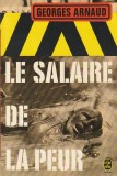 GEORGES ARNAUD - LE SALAIRE DE LA PEUR