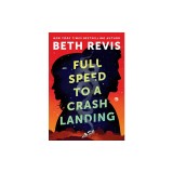 Full Speed to a Crash Landing
