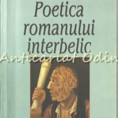 Poetica Romanului Interbelic - Gheorghe Glodeanu