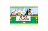 La zoo cu autobuzul - Hardcover - Dreamland Publications - Aramis