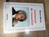 Marin Mincu - Avataruri de tranzitie (accente), (Editura Pontica, 2004)