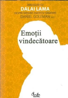 Emotii vindecatoare - Daniel Goleman foto