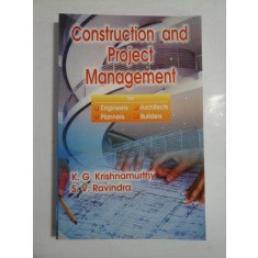 CONSTRUCTION AND PROJECT MANAGEMENT - K. G. KRISHNAMURTHY, S. V. Ravindra