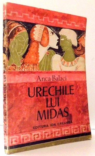 URECHILE LUI MIDAS de ANCA BALACI , 1979