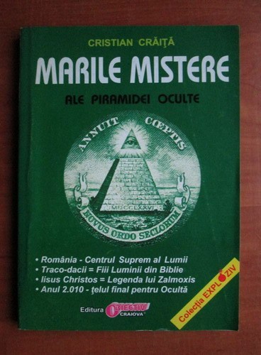 Marile mistere ale piramidei oculte - Cristian Craita