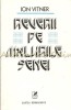 Reverii pe malurile Senei - Ion Vitner, Cartea Rom&acirc;nească, 1978, Roman, Beletristica, 390 pagini