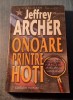 Onoare printre hoti - Jeffrey Archer, ed. Vivaldi 2006, 485 pagini - Roman captivant