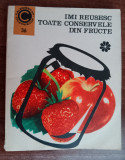 myh 421A - CC36 - Imi reusesc toate conservele din fructe - E Teiseanu - 1971
