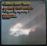 Vinyl/vinil - Camille Saint-Sa&euml;ns - Symphony No.3 In C Minor, Clasica