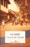 CRONICA DIN TRAVNIK-IVO ANDRIC-367784