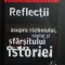 Reflectii asupra razboiului, raului si sfarsitul istoriei