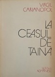 La ceasul de taina - Virgil Carianopol