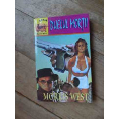 Duelul Mortii - Morris West ,537242