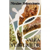 Niculae Franculescu - Valea vulturilor - roman - 110369