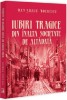 Iubiri tragice din inalta societate de altadata, Dan Silviu Boerescu, Editura Neverland