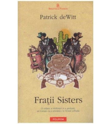 Patrick deWitt - Fratii Sisters - 127674 foto