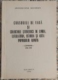 Cursurile de vara si colocviile stiintifice de limba, literatura, istoria si arta poporului roman// 1993
