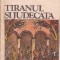 Tiranul si judecata
