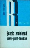 Scoala Ardeleana: Poezii, Proza, Talmaciri - Dacia, 1977, 204 pagini