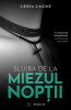 Slujba De La Miezul Noptii, Sierra Simone - Editura Bookzone